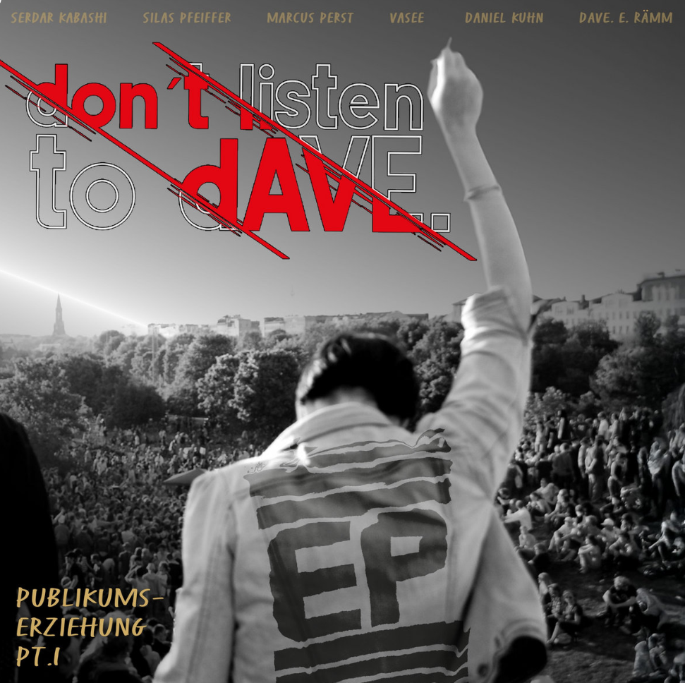 EP-Cover Publikumserziehung Pt. I von don't listen to dAVE.